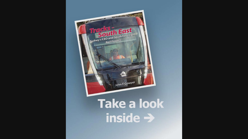 Tracks - South East: The story of Sydney's South East Light Rail project